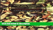 [PDF] Edible Wild Mushrooms of North America: A Field-To-Kitchen Guide [Online Books]
