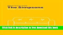 [Download] Watching with The Simpsons: Television, Parody, and Intertextuality (Comedia) Paperback