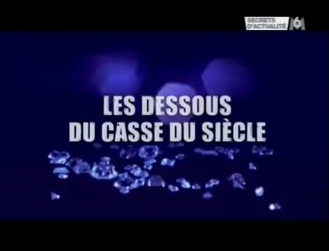 Braquage du siècle : 100 millions d'euros