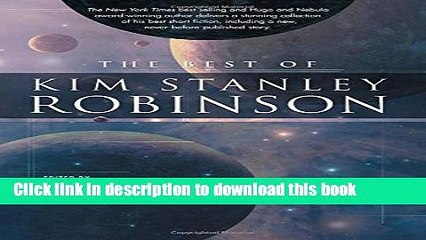[Download] The Best of Kim Stanley Robinson Kindle Collection