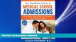 FAVORIT BOOK The MedEdits Guide to Medical School Admissions: Practical Advice for Applicants and