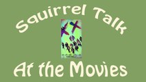 Squirrel Talk at the Movies - Suicide Squad