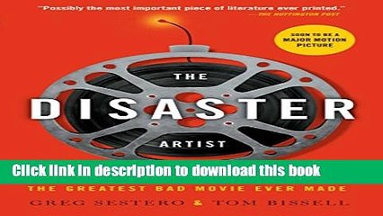 [PDF] The Disaster Artist: My Life Inside The Room, the Greatest Bad Movie Ever Made [Online Books]
