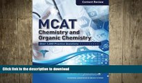 GET PDF  MCAT Chemistry and Organic Chemistry: Content Review for the Revised MCAT  PDF ONLINE