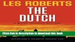 [Popular Books] The Dutch: A Milan Jacovich Mystery (Milan Jacovich Mysteries) (Volume 12) Full