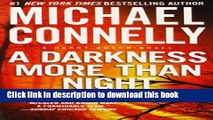 [Popular Books] A Darkness More Than Night (A Harry Bosch Novel) Free Online