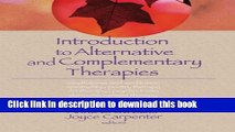[Download] Introduction to Alternative and Complementary Therapies (Haworth Practical Practice in