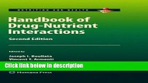 Download Handbook of Drug-Nutrient Interactions (Nutrition and Health) Ebook Online