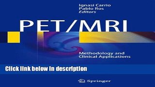 Download PET/MRI: Methodology and Clinical Applications [Online Books]
