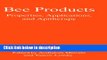 [PDF] Bee Products: Properties, Applications, and Apitherapy Ebook Online