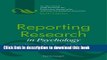 [Popular Books] Reporting Research in Psychology: How to Meet Journal Article Reporting Standards