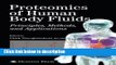 Books Proteomics of Human Body Fluids: Principles, Methods, and Applications Full Online