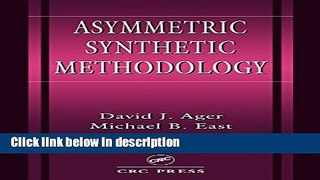 Ebook Asymmetric Synthetic Methodology (New Directions in Organic   Biological Chemistry) Free