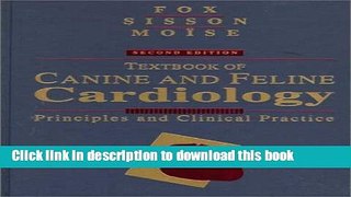 [Popular Books] Textbook of Canine and Feline Cardiology: Principles and Clinical Practice Free