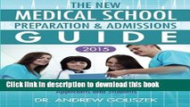 [Popular Books] The New Medical School Preparation   Admissions Guide, 2015: New   Updated for