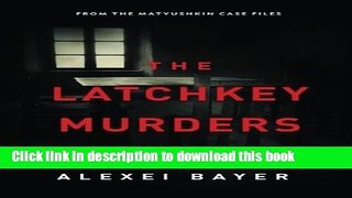 [PDF] The Latchkey Murders Free Online