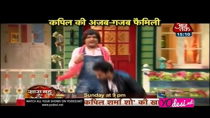 Kapil Ke Ghar Aajab Gajab family - The Kapil Sharma Show 13th August 2016