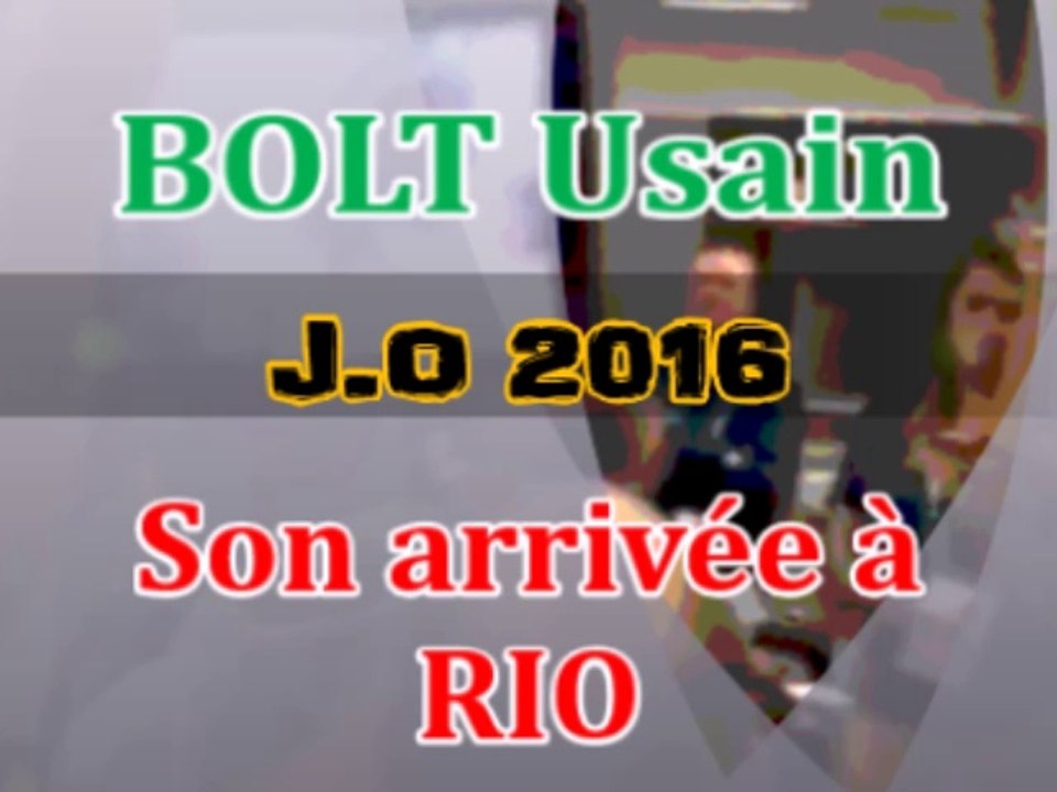Usain BOLT à Rio de Janeiro - Jeux olympiques 2016 - Brésil