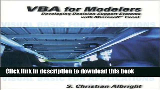 [Read PDF] VBA for Modelers: Developing Decision Support Systems Using Microsoft Excel Ebook Free