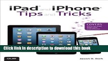 [Read PDF] iPad and iPhone Tips and Tricks (Covers iOS 6 on iPad, iPad mini, and iPhone) (2nd
