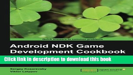 [Read PDF] Android NDK Game Development Cookbook Download Online