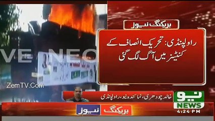 PTI Ke Container Main Aag Lag Gaye Watch Video
