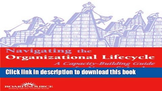[Download] Navigating the Organizational Lifecycle: A Capacity-Building Guide for Nonprofit