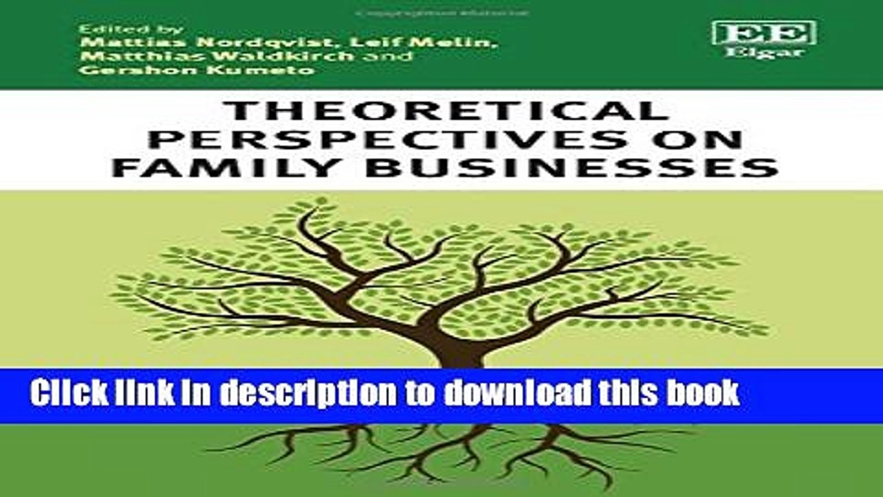 [Download] Theoretical Perspectives on Family Businesses Kindle Free