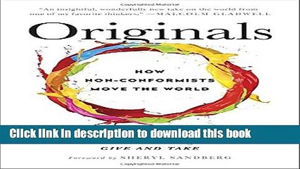 [Download] Originals: How Non-Conformists Move the World Kindle Free