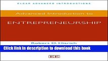 [Download] Advanced Introduction to Entrepreneurship (Elgar Advanced Introductions series)