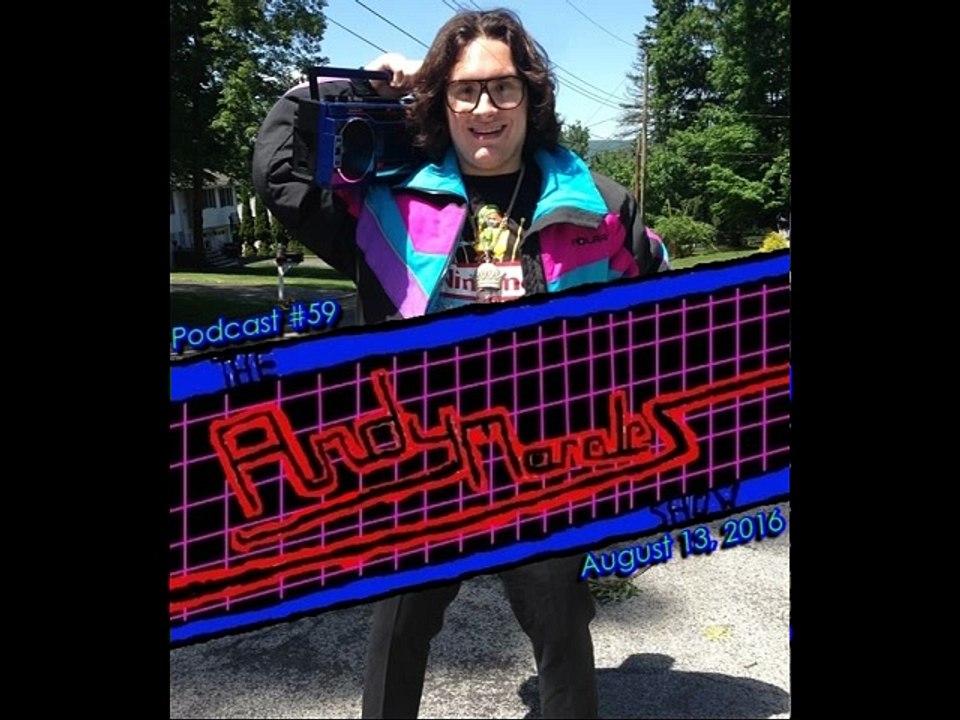 The Andy Morales Show (Radio Podcast #59) (August 13, 2016)