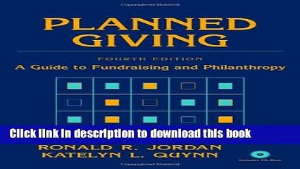 [Download] Planned Giving: A Guide to Fundraising and Philanthropy Paperback Free