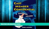 Enjoyed Read Cast Member Confidential: A Disneyfied Memoir