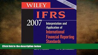 FREE DOWNLOAD  Wiley IFRS 2007: Interpretation and Application of International Financial