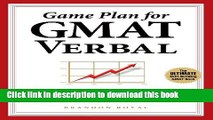 [Popular Books] Game Plan for GMAT Verbal: Your Proven Guidebook for Mastering GMAT Verbal in 20
