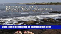 [Popular Books] Shadows of a Down East Summer: An Antique Print Mystery (Antique Print Mysteries)