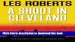 [Popular Books] A Shoot in Cleveland: A Milan Jacovich Mystery (Milan Jacovich Mysteries) (Volume