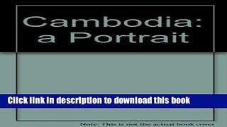 [Download] Cambodia: A Portrait Paperback Collection