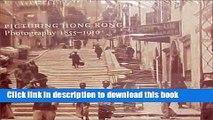 [Popular] Picturing Hong Kong Photography 1855 To 1910 Kindle OnlineCollection
