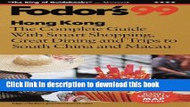 [Popular] Hong Kong  99: The Complete Guide with Smart Shopping, Great Dining and Trips to South