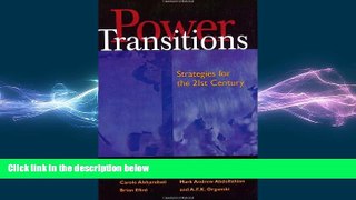 Free [PDF] Downlaod  Power Transitions: Strategies for the 21st Century  DOWNLOAD ONLINE