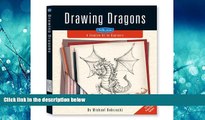 For you Drawing Dragons Kit: A Complete Drawing Kit for Beginners (Walter Foster Drawing Kits)