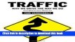 [Popular Books] Traffic: Why We Drive the Way We Do (and What It Says About Us) [Deckle Edge] 1st