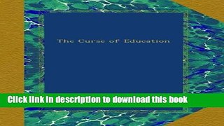 [PDF] The Curse of Education Download Online