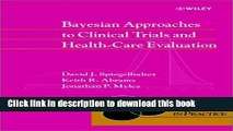 [PDF] Bayesian Approaches to Clinical Trials and Health-Care Evaluation Download Online