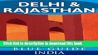 [Popular] Delhi   Rajasthan - Blue Guide Chapter (from Blue Guide India) Kindle OnlineCollection
