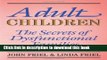 [Download] Adult Children Secrets of Dysfunctional Families: The Secrets of Dysfunctional Families