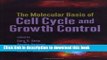 [Popular Books] The Molecular Basis of Cell Cycle and Growth Control Full Online