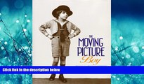 Choose Book The Moving Picture Boy: An International Encyclopaedia from 1895 to 1995