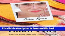 [Popular] The Adventures of Bindi Girl: Diving Deep Into the Heart of India Kindle OnlineCollection